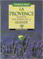 La Provence Écoutée Aux Portes De La Légende - Preview