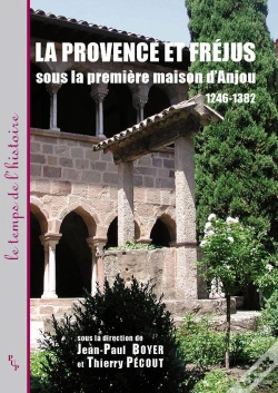 Capa do artigo La Provence Et Fréjus ; Sous La Première Maison D'Anjou ; 1246 1382