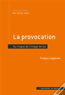 Capa do artigo La Provocation : Au Risque De L'Image De Soi