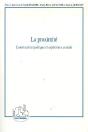 La Proximité ; Construction Politique Et Expérience Sociale - Preview
