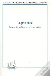 Capa do artigo La Proximité ; Construction Politique Et Expérience Sociale