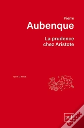 La Prudence Chez Aristote (6e Édition)
