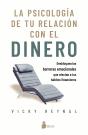 La Psicologia De Tu Relacion Con El Dinero - Preview
