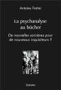 La Psychanalyse Au Bucher - Preview