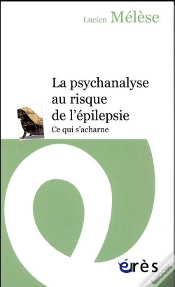 Capa do artigo La Psychanalyse Au Risque De L'Epilepsie