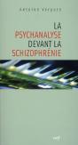 La Psychanalyse Devant La Schizophrenie - Preview