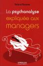 La Psychanalyse Expliquée Aux Managers - Preview
