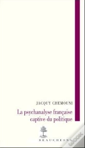 Capa do artigo La Psychanalyse Française Captive Du Politique