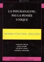 La Psychanalyse, Pas La Pensee Unique - Preview