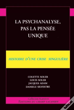 Capa do artigo La Psychanalyse, Pas La Pensée Unique ; Histoire D'Une Crise Singulière