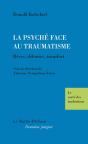 La Psyché Face Au Traumatisme : Rêves, Défenses, Transfert - Preview