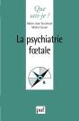 La Psychiatrie Foetale - Preview
