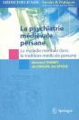 La Psychiatrie Medievale Persane - La Maladie Mentale Dans La Tradition Medicale Persane. - Preview