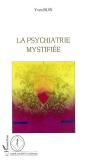 La Psychiatrie Mystifiee - Preview