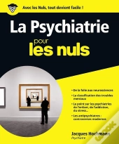 La Psychiatrie Pour Les Nuls