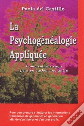 La Psychogenealogie Appliquee
