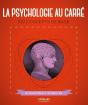 La Psychologie Au Carre - Preview