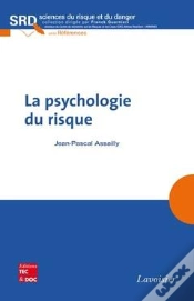 Capa do artigo La Psychologie Du Risque Collection Sciences Du Risque Et Du Danger