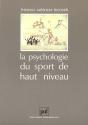 La Psychologie Du Sport De Haut Niveau - Preview