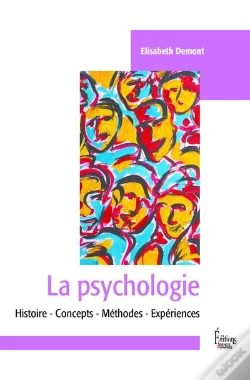 Capa do artigo La Psychologie ; Histoire, Concepts, Méthodes, Expériences