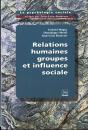 La Psychologie Sociale T.1 ; Relations Humaines ; Groupes Et Influence Sociale - Preview