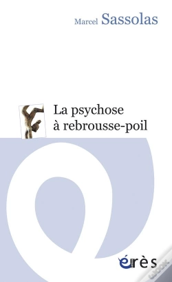 Capa do artigo La Psychose À Rebrousse-Poil