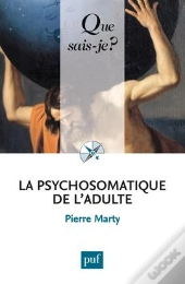 La Psychosomatique De L'Adulte (7e Édition)