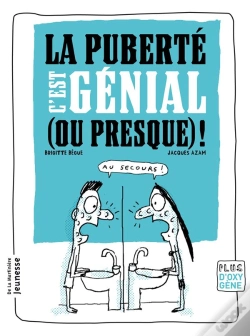 Capa do artigo La Puberté, C'Est Génial (Ou Presque) !