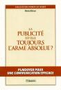 La Publicite Est-Elle Toujours L'Arme Absolue - Preview