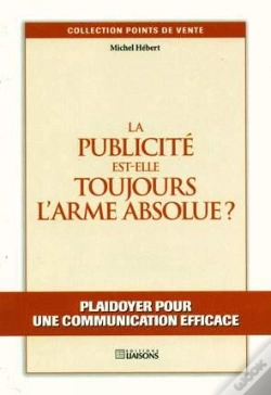 Capa do artigo La Publicite Est-Elle Toujours L'Arme Absolue