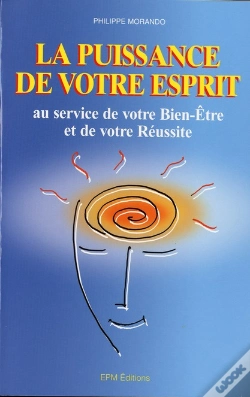 Capa do artigo La Puissance De Votre Esprit Au Service De Votre Bien-Être Et De Votre Réussite