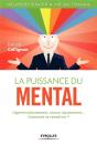 La Puissance Du Mental ; Hyperinvestissement, Stress, Burn-Out, Comment Se Remotiver ? - Preview