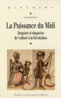La Puissance Du Midi ; Drapiers Et Draperies De Colbert À La Révolution - Preview
