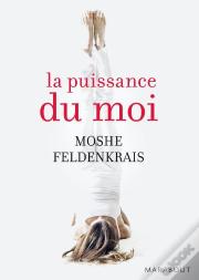 La Puissance Du Moi