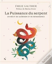 Capa do artigo La Puissance Du Serpent : Un Récit De Guérison Et De Renaissance