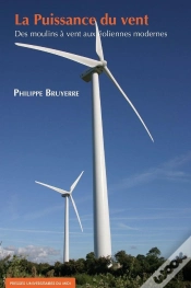 Capa do artigo La Puissance Du Vent ; Des Moulins À Vent Aux Éoliennes Modernes