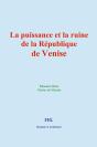 La Puissance Et La Ruine De La République De Venise - Preview