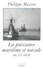 La Puissance Maritime Et Navale Au Xxe Siècle - Preview
