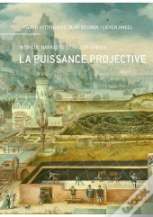 La Puissance Projective ; Intrigue Narrative Et Projet Urbain