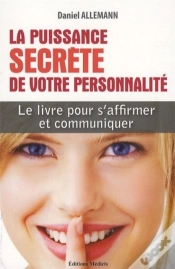 Capa do artigo La Puissance Secrète De Votre Personnalité