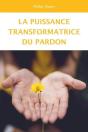 La Puissance Transformatrice Du Pardon - Preview