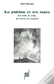 Capa do artigo La Pulsion Et Ses Tours ; La Voix Le Sein Les Feces Le Regard