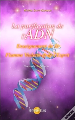 Capa do artigo La Purification De L'Adn ; Enseignement De La Flamme Violette Et De L'Esprit
