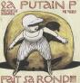 La Putain P Fait Sa Ronde - Preview