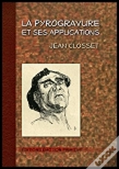 La Pyrogravure Et Ses Applications