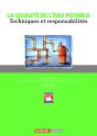 La Qualite De L'Eau Potable ; Techniques Et Responsabilites - Preview
