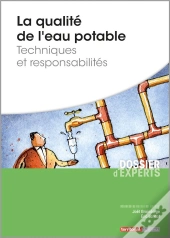 La Qualité De L'Eau Potable ; Techniques Et Responsabilités