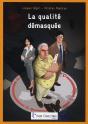 La Qualité Démasquée ; Un Thriller Sur L'Excellence - Preview