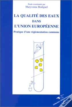 Capa do artigo La Qualité Des Eaux Dans L'Union Européenne : Pratique D'Une Réglementation Commune