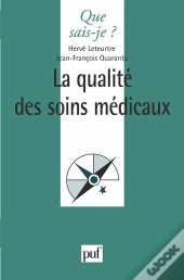 La Qualité Des Soins Médicaux
